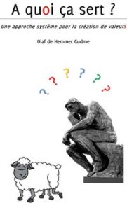 Couverture du livre "A quoi ça sert ?" de Olaf de Hemmer Gudme
